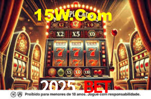 2025 Bet